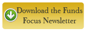 Download the Funds Focus Newsletter