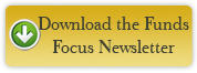 Download the Funds Focus Newsletter
